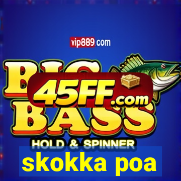 skokka poa